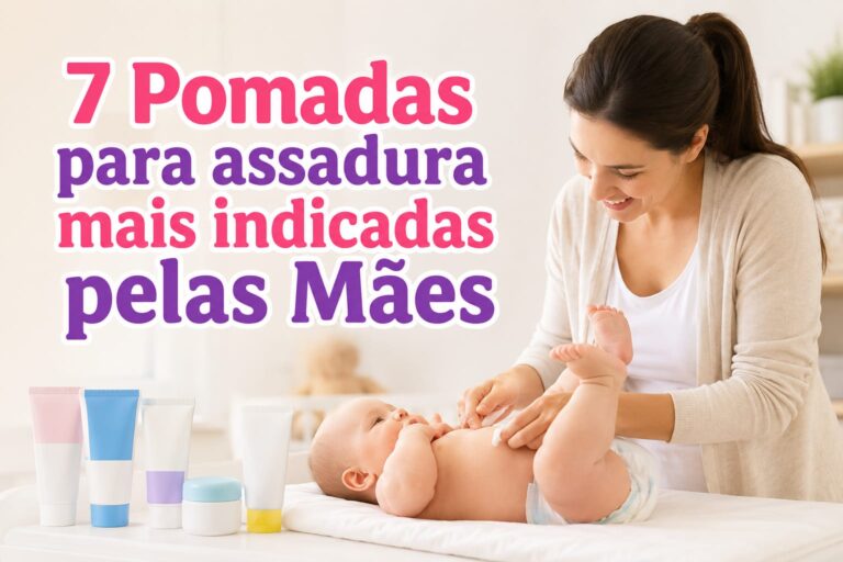 7 Pomadas Para Assadura Mais Indicadas pelas Mães