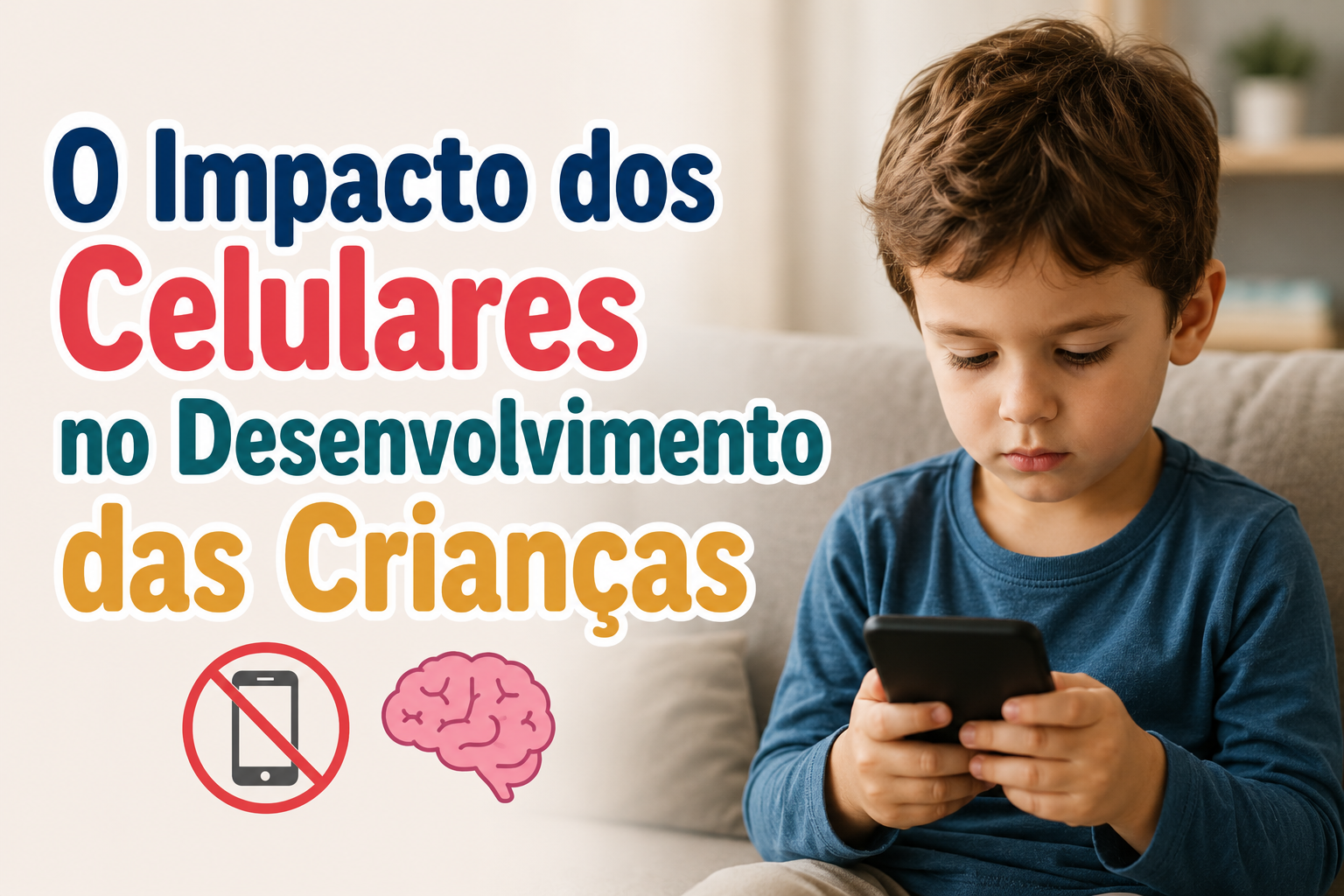 O Impacto dos Celulares no Desenvolvimento das Crianças