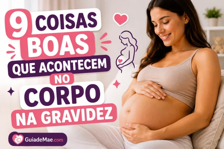 9 Coisas Boas Que Acontecem no Corpo na Gravidez