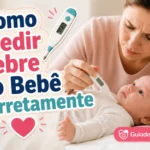 Como Medir Febre do Bebe Corretamente 800x533