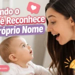 Quando o Bebe Reconhece o Proprio Nome 800x533