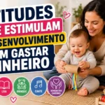 Atitudes Que Estimulam o Desenvolvimento Sem Gastar Dinheiro 4 atitudes que estimulam o desenvolvimento 800x533 1