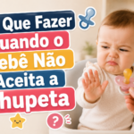 O Que Fazer Quando o Bebê Não Aceita a Chupeta 2 file 00000000a800720e8714f371996dd906