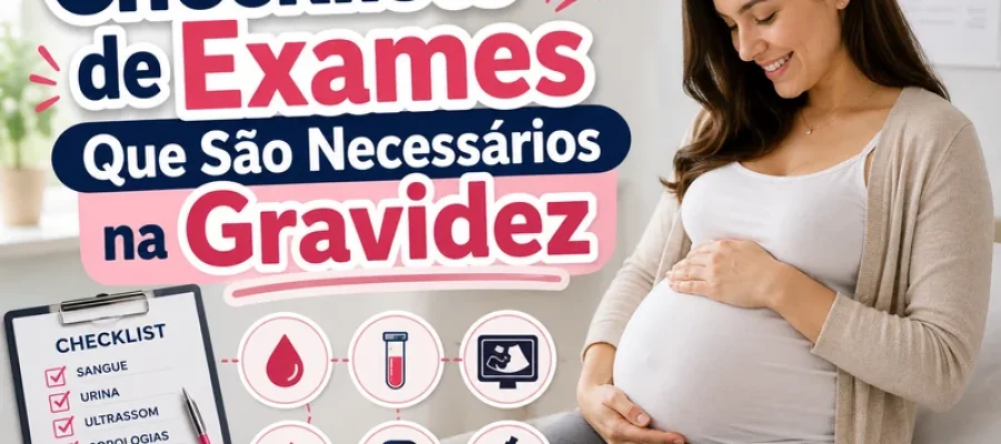 Checklists de Exames Necessários na Gravidez