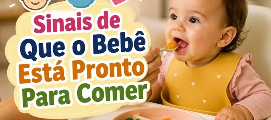 Sinais de Que o Bebê Está Pronto Para Comer