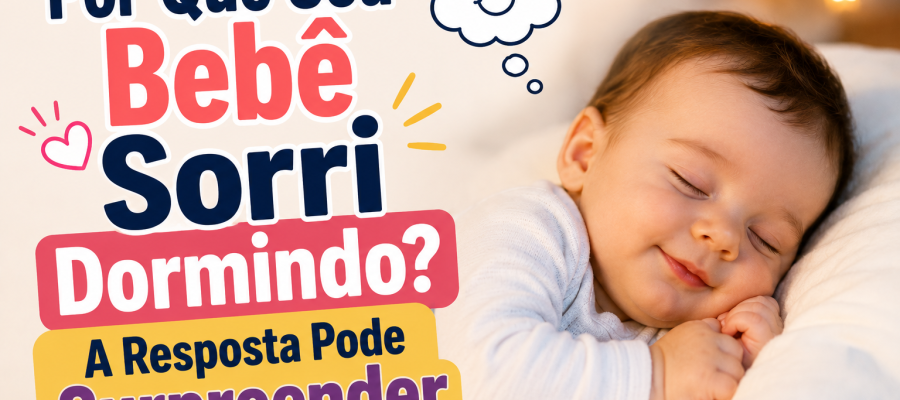 Por Que Seu Bebê Sorri Dormindo? A Resposta Pode Surpreender